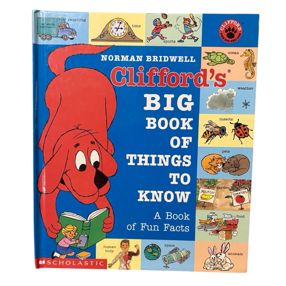 Norman Bridwell Clifford’s Big Book of Things to Know A Book of Fun Facts